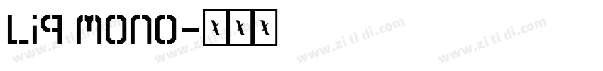Liq Mono字体转换